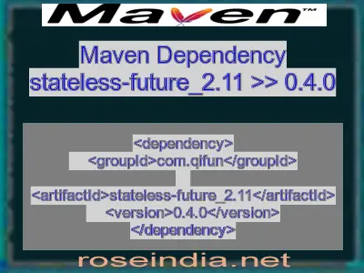 Maven dependency of stateless-future_2.11 version 0.4.0