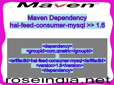 Maven dependency of hal-feed-consumer-mysql version 1.6