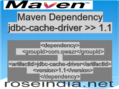 Maven dependency of jdbc-cache-driver version 1.1