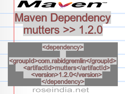 Maven dependency of mutters version 1.2.0