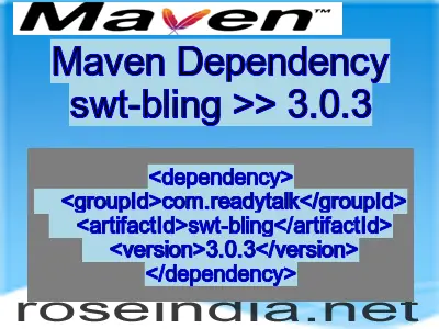 Maven dependency of swt-bling version 3.0.3