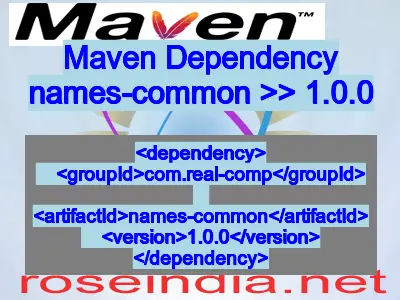 Maven dependency of names-common version 1.0.0