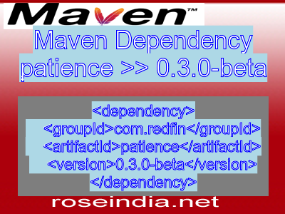 Maven dependency of patience version 0.3.0-beta