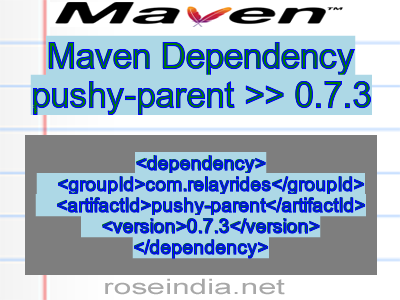 Maven dependency of pushy-parent version 0.7.3