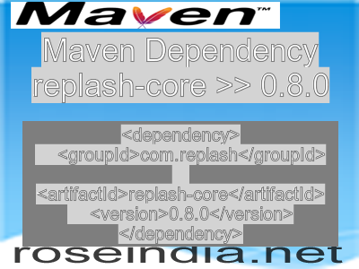 Maven dependency of replash-core version 0.8.0