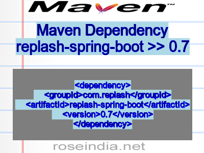 Maven dependency of replash-spring-boot version 0.7