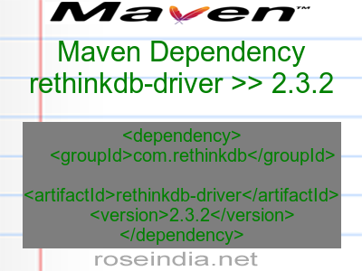 Maven dependency of rethinkdb-driver version 2.3.2