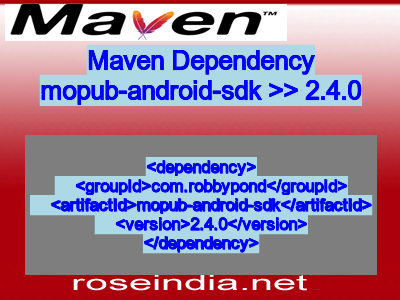 Maven dependency of mopub-android-sdk version 2.4.0