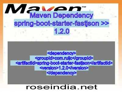 Maven dependency of spring-boot-starter-fastjson version 1.2.0