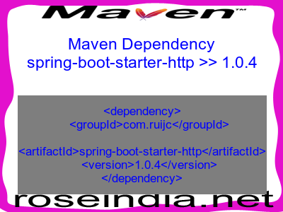 Maven dependency of spring-boot-starter-http version 1.0.4