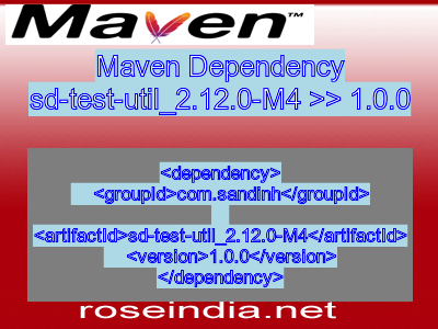 Maven dependency of sd-test-util_2.12.0-M4 version 1.0.0