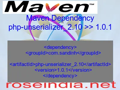 Maven dependency of php-unserializer_2.10 version 1.0.1