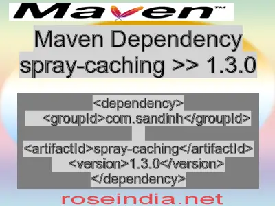 Maven dependency of spray-caching version 1.3.0