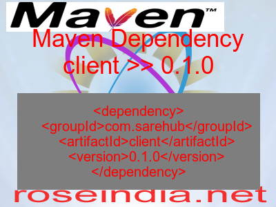 Maven dependency of client version 0.1.0