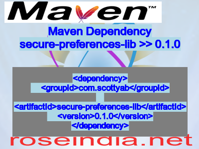 Maven dependency of secure-preferences-lib version 0.1.0