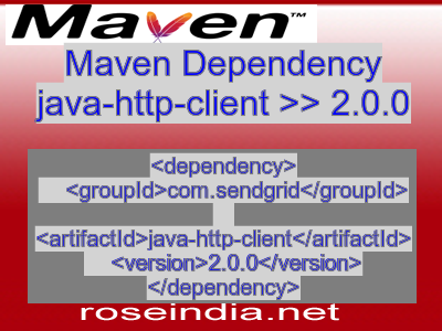 Maven dependency of java-http-client version 2.0.0