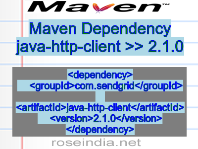 Maven dependency of java-http-client version 2.1.0