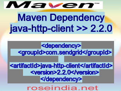 Maven dependency of java-http-client version 2.2.0
