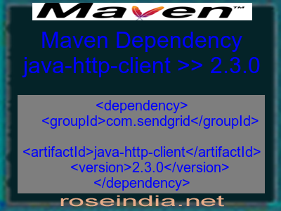 Maven dependency of java-http-client version 2.3.0