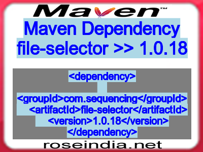 Maven dependency of file-selector version 1.0.18
