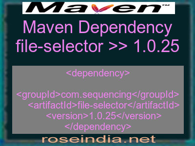 Maven dependency of file-selector version 1.0.25