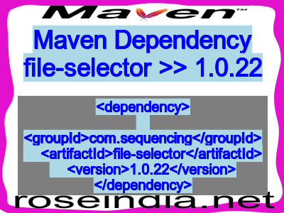 Maven dependency of file-selector version 1.0.22