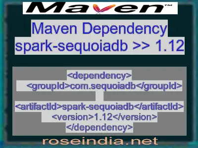 Maven dependency of spark-sequoiadb version 1.12