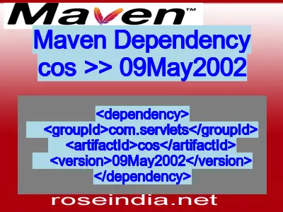 Maven dependency of cos version 09May2002