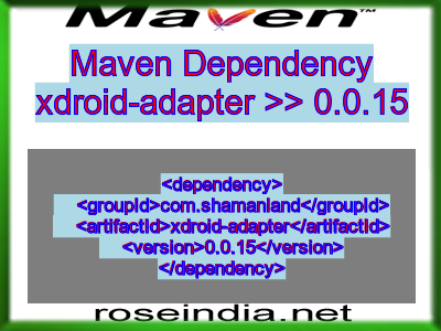 Maven dependency of xdroid-adapter version 0.0.15