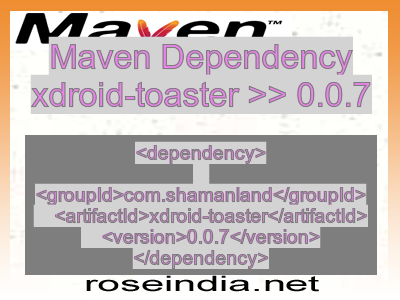 Maven dependency of xdroid-toaster version 0.0.7