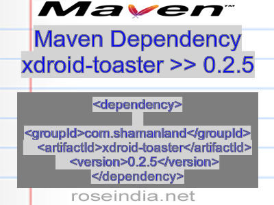 Maven dependency of xdroid-toaster version 0.2.5