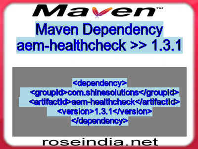 Maven dependency of aem-healthcheck version 1.3.1