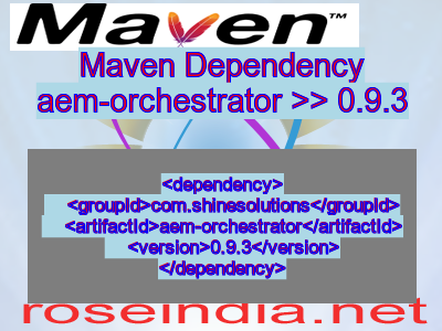 Maven dependency of aem-orchestrator version 0.9.3