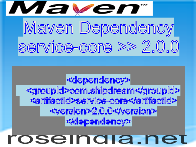 Maven dependency of service-core version 2.0.0