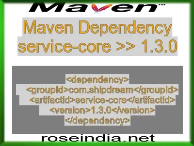 Maven dependency of service-core version 1.3.0