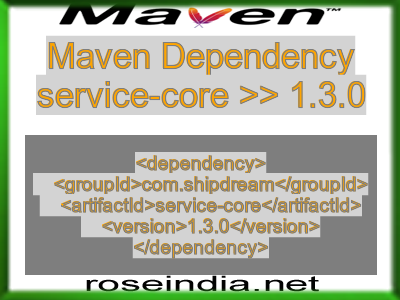 Maven dependency of service-core version 1.3.0