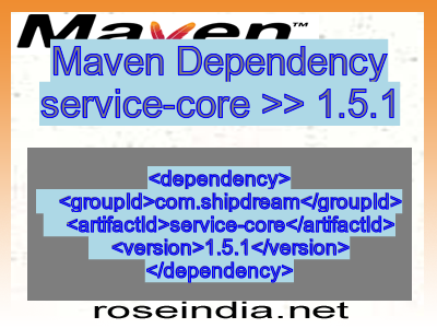 Maven dependency of service-core version 1.5.1