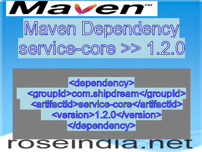 Maven dependency of service-core version 1.2.0