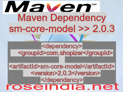 Maven dependency of sm-core-model version 2.0.3