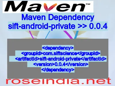 Maven dependency of sift-android-private version 0.0.4