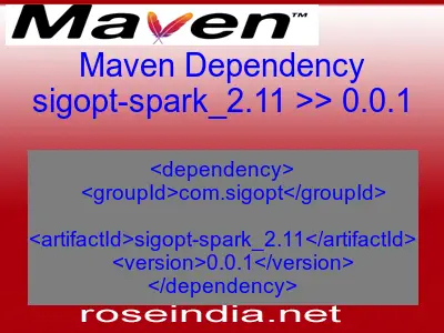 Maven dependency of sigopt-spark_2.11 version 0.0.1