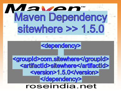 Maven dependency of sitewhere version 1.5.0