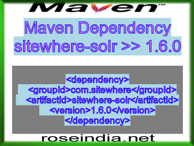 Maven dependency of sitewhere-solr version 1.6.0