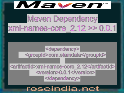 Maven dependency of xml-names-core_2.12 version 0.0.1