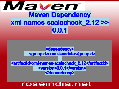 Maven dependency of xml-names-scalacheck_2.12 version 0.0.1