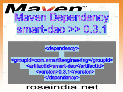 Maven dependency of smart-dao version 0.3.1