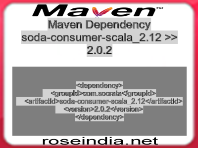 Maven dependency of soda-consumer-scala_2.12 version 2.0.2