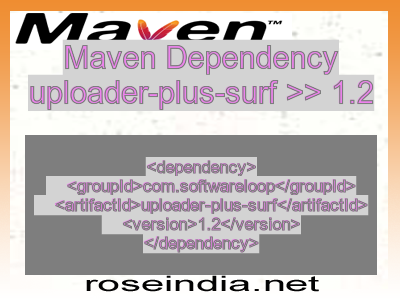 Maven dependency of uploader-plus-surf version 1.2