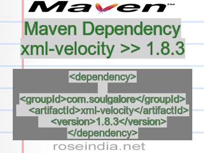 Maven dependency of xml-velocity version 1.8.3