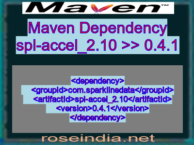 Maven dependency of spl-accel_2.10 version 0.4.1